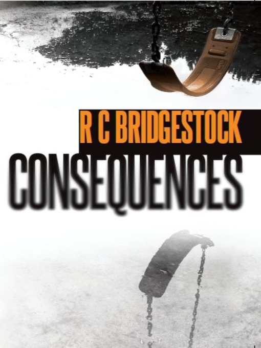 Title details for Consequences by RC Bridgestock - Available